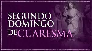 2 Domingo de Cuaresma