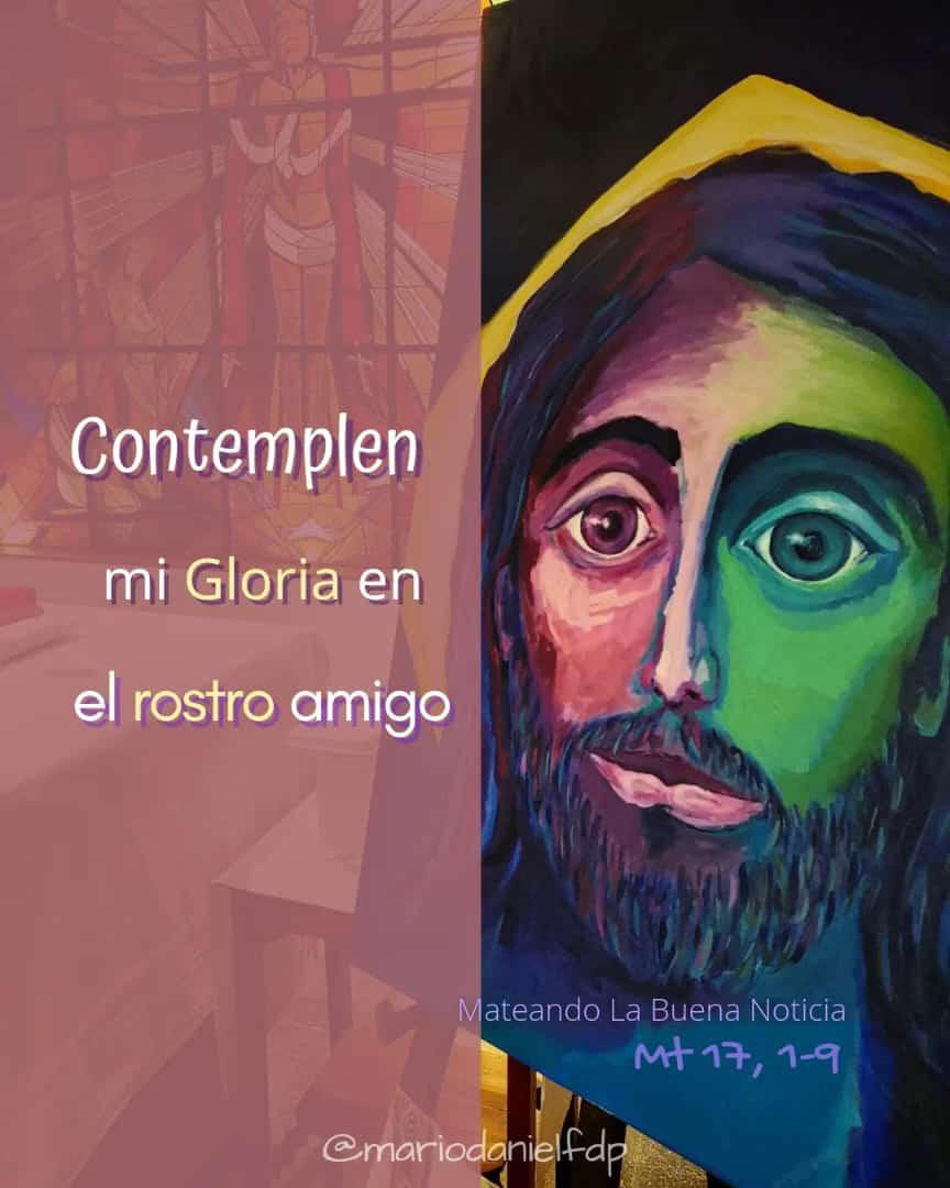 Contemplen mi Gloria