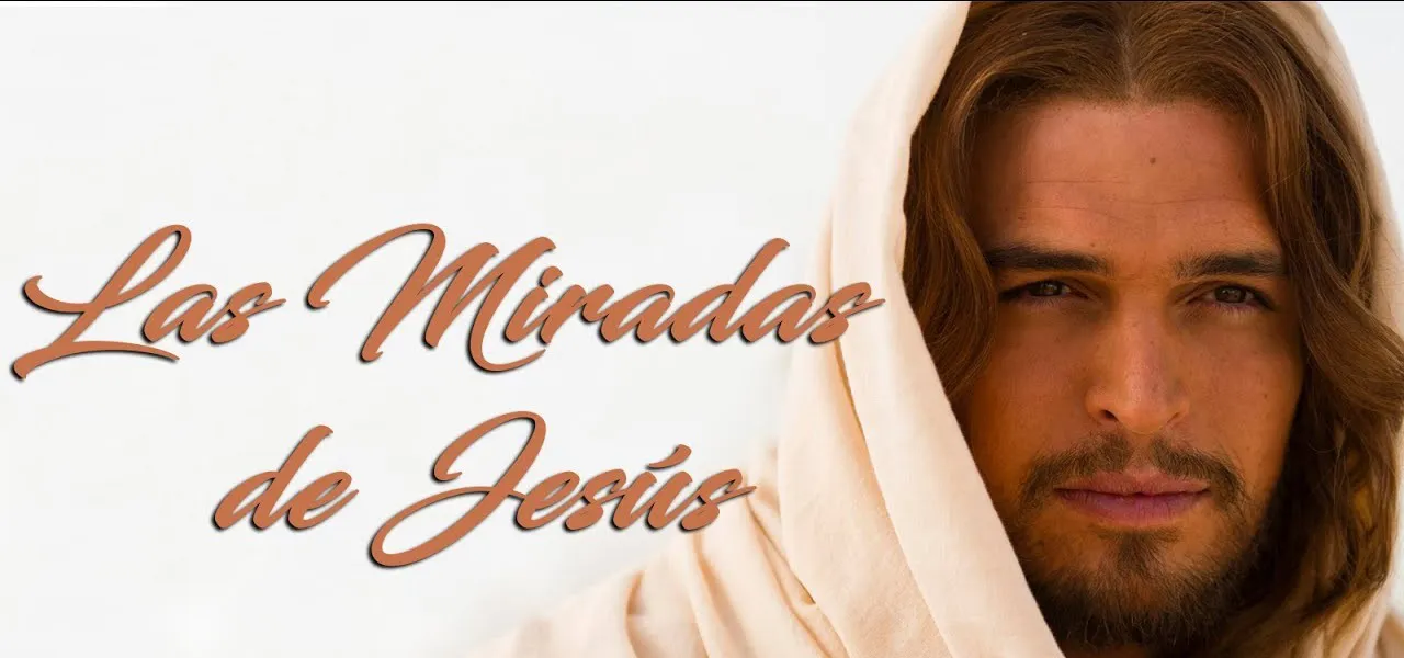 miradas de Jesús